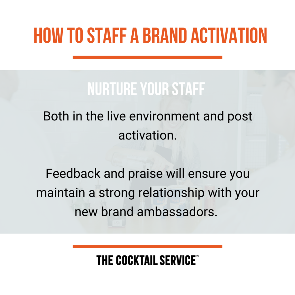 How to Staff a Brand Activation: Get References. Often overlooked as its can be time consuming. References will give a true picture of potential brand activation staff.